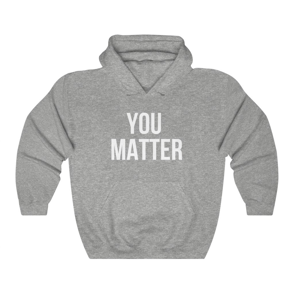 YOU  MATTER Unisex Heavy Blend™ Hooded Sweatshirt