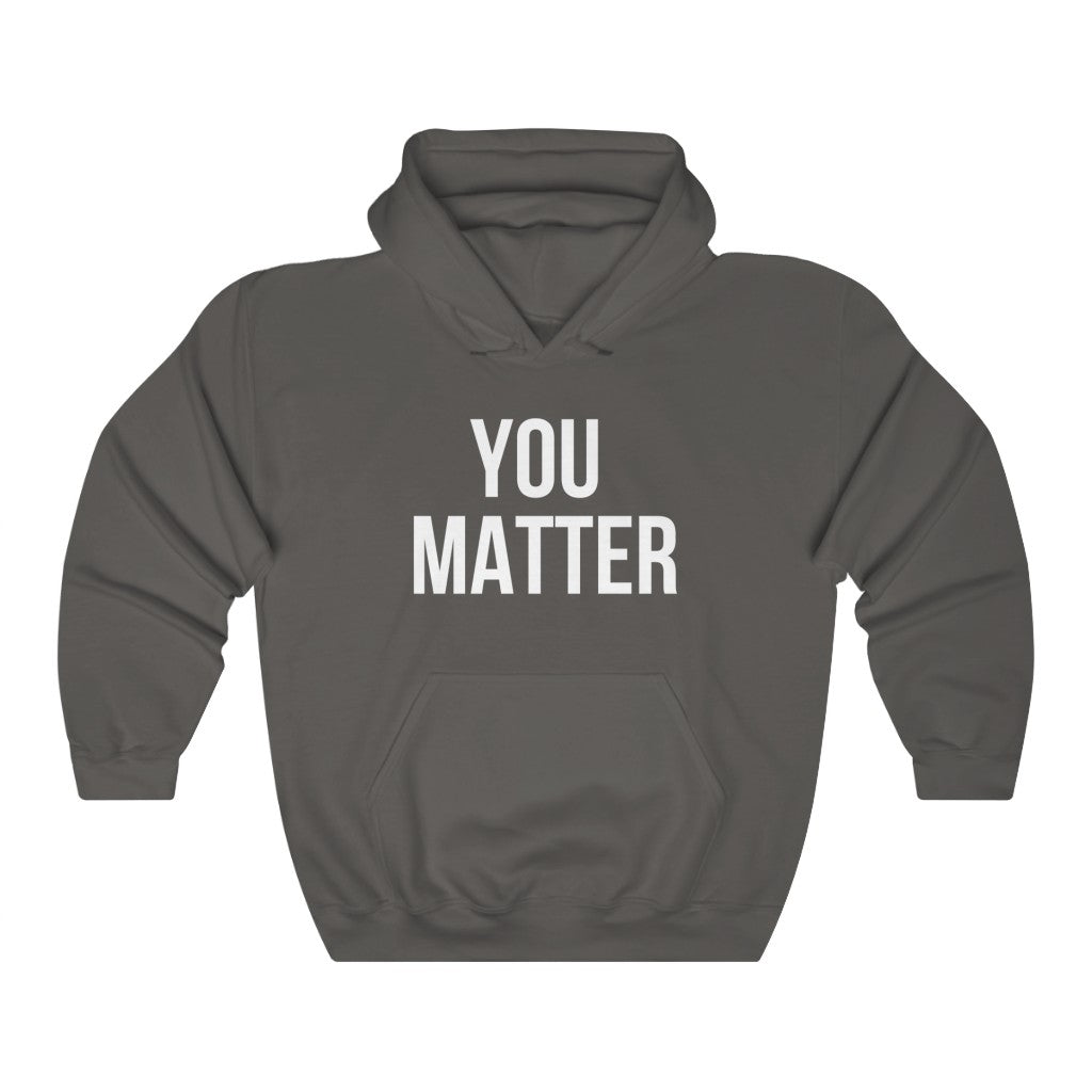 YOU  MATTER Unisex Heavy Blend™ Hooded Sweatshirt