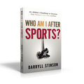Who Am I After Sports? book (unsigned copy)