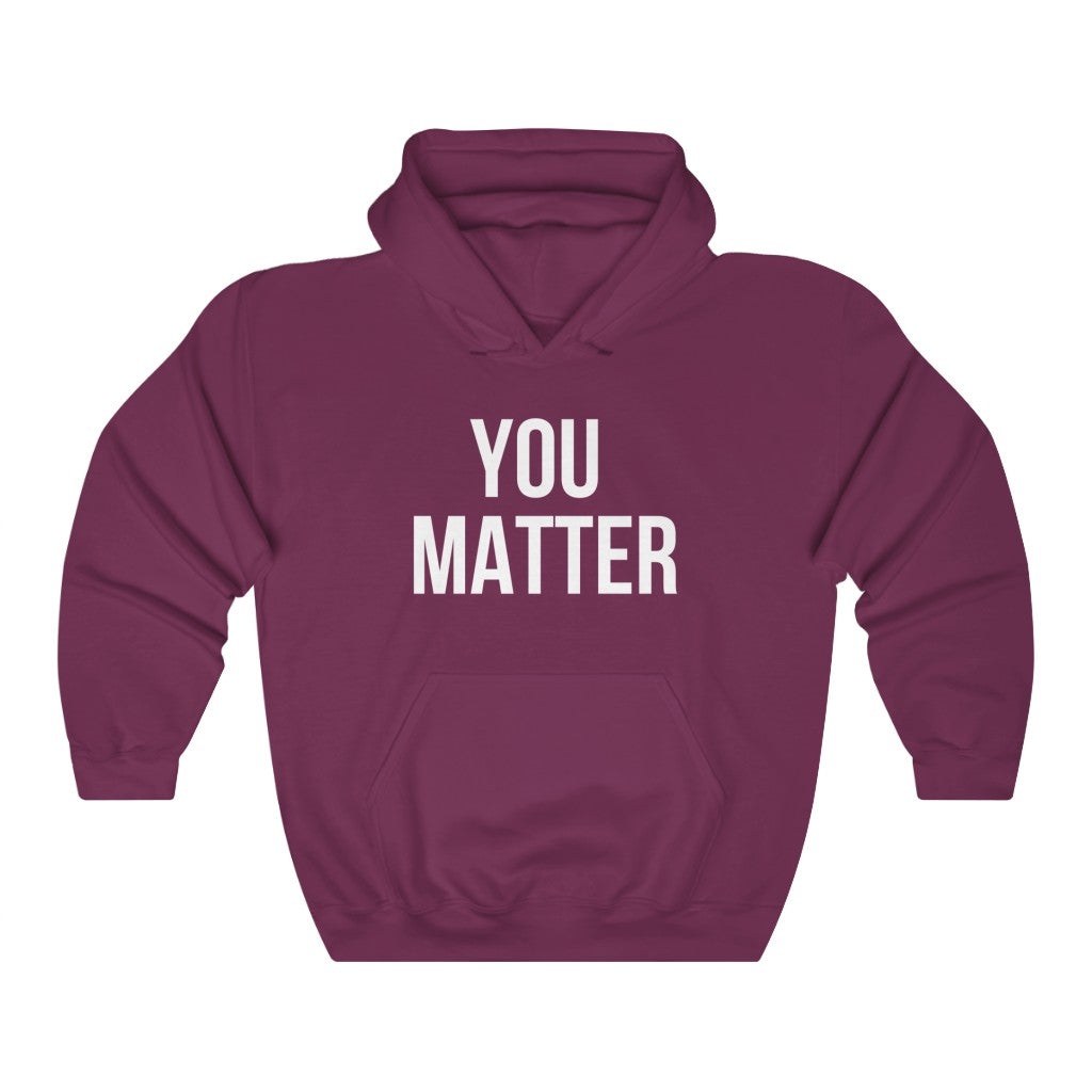 YOU  MATTER Unisex Heavy Blend™ Hooded Sweatshirt